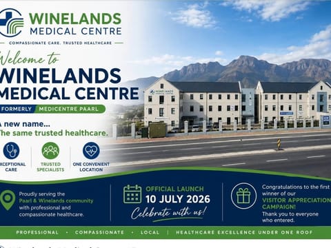 Launch poster for Winelands Medical Centre in Paarl, formerly Medicentre Paarl, with the clinic building and Paarl mountains